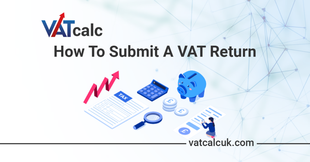 How to submit a VAT Return 10 VAT Return