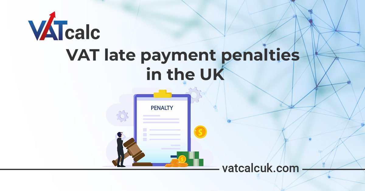 VAT Late Payment penalties