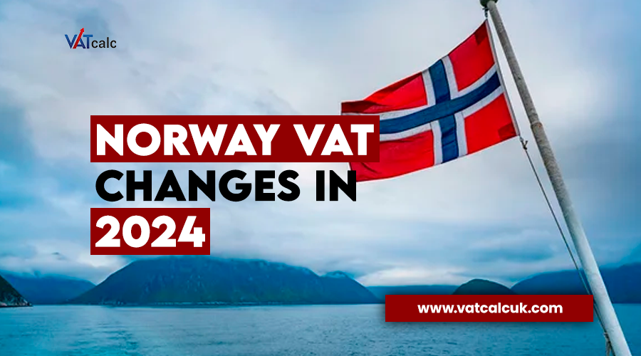 Norway VAT Changes In 2024 Vatcalcuk Com   Blog Thumbnails 1 